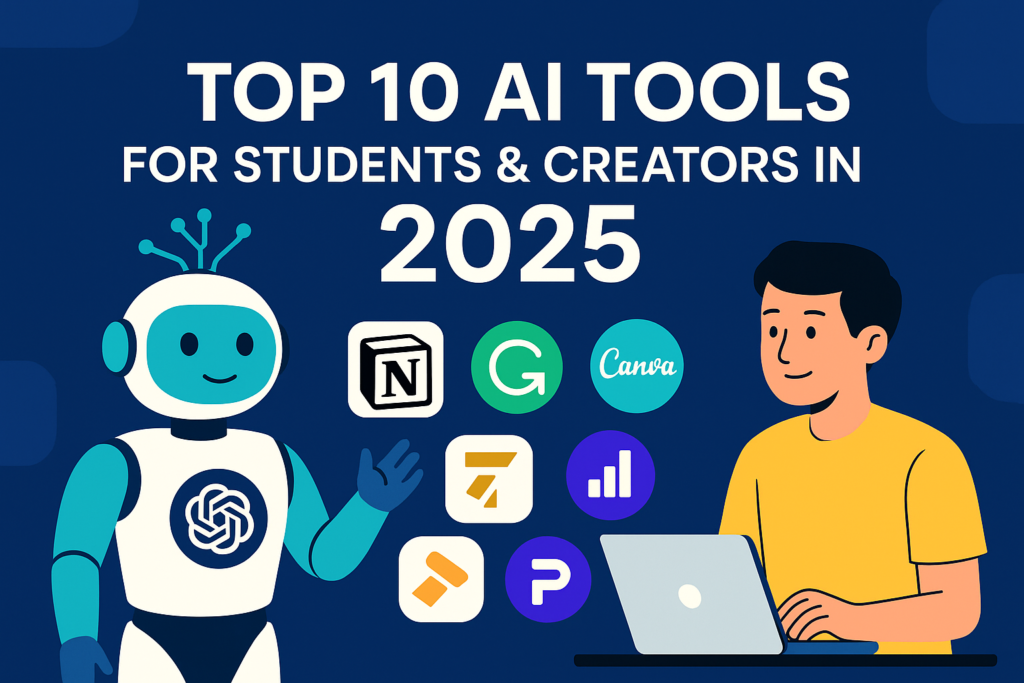 "Top 10 AI tools 2025 for students and creators"